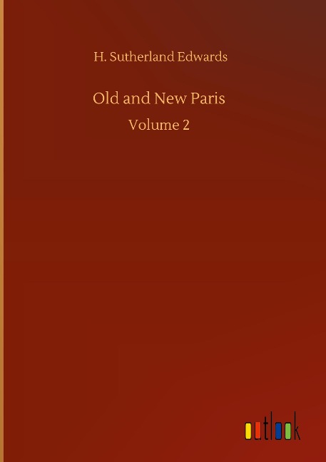Old and New Paris: Volume 2