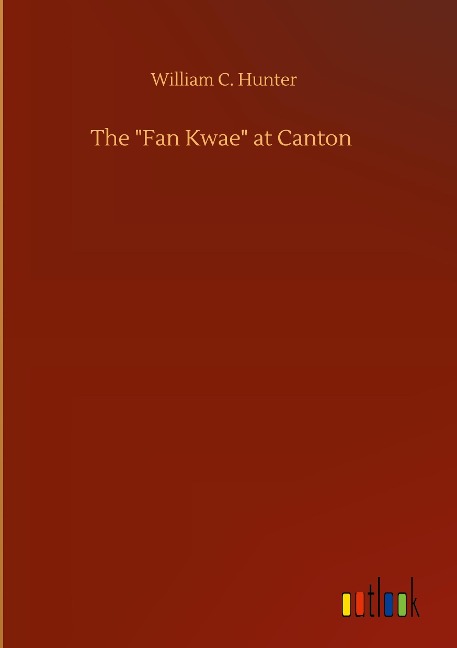 The Fan Kwae at Canton