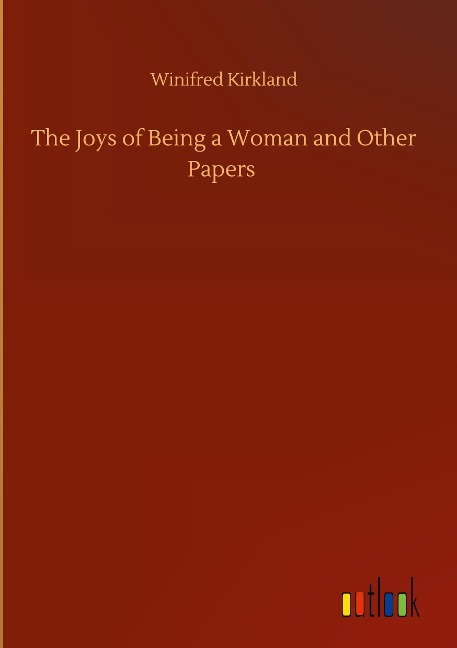 The Joys of Being a Woman and Other Papers