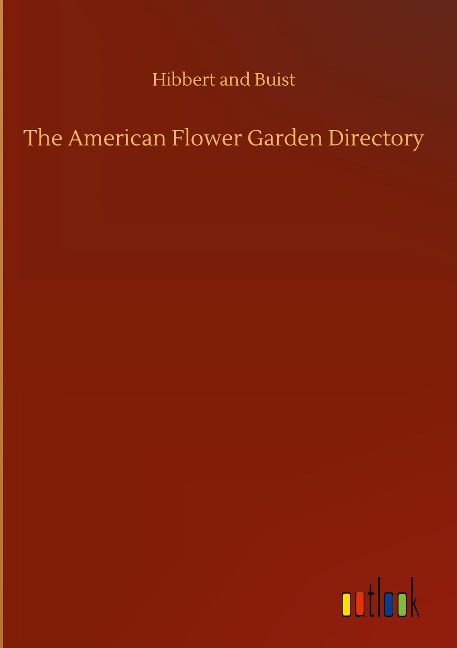 The American Flower Garden Directory