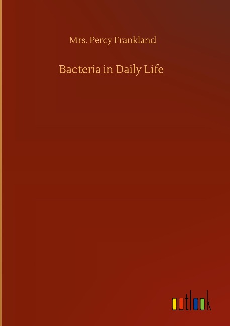 Bacteria in Daily Life
