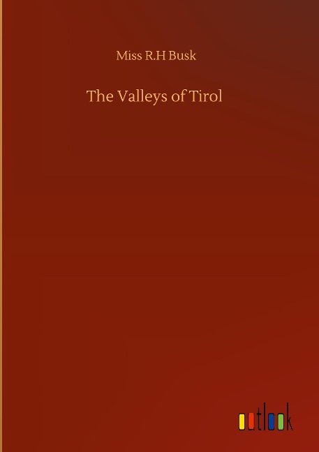 The Valleys of Tirol