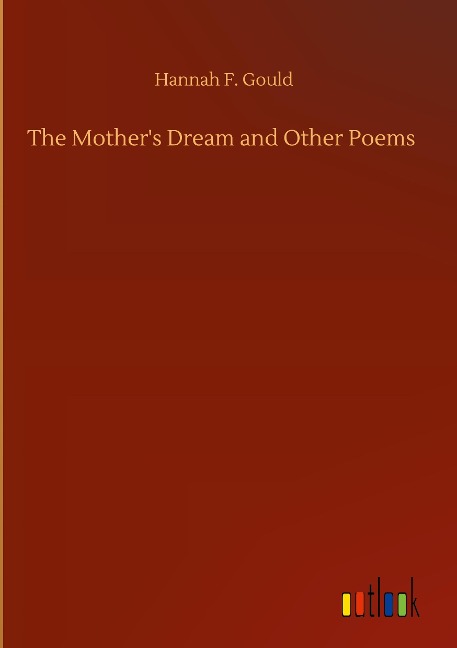 The Mothers Dream and Other Poems