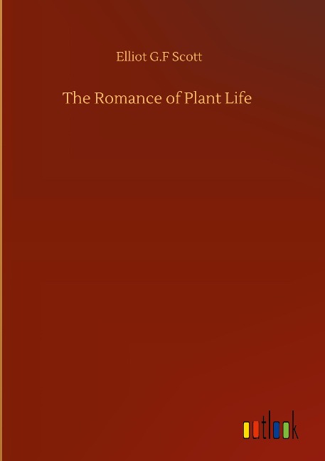 The Romance of Plant Life