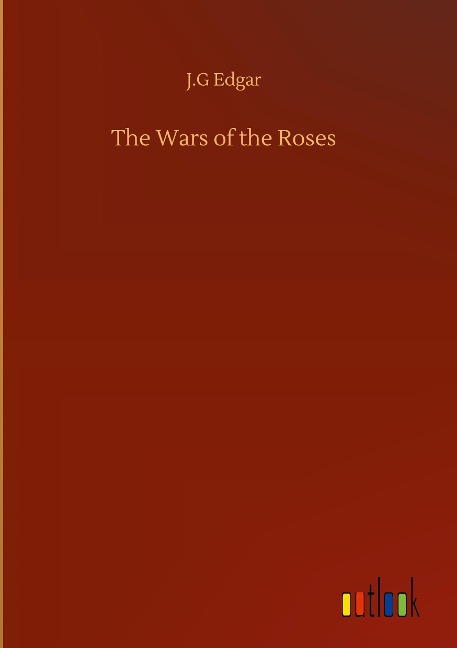 The Wars of the Roses