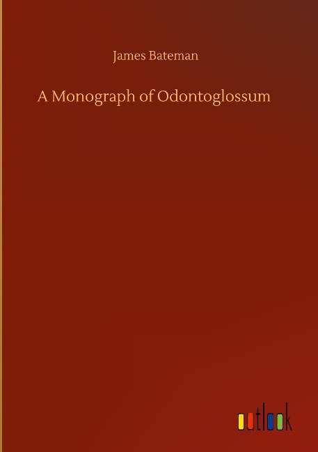 A Monograph of Odontoglossum