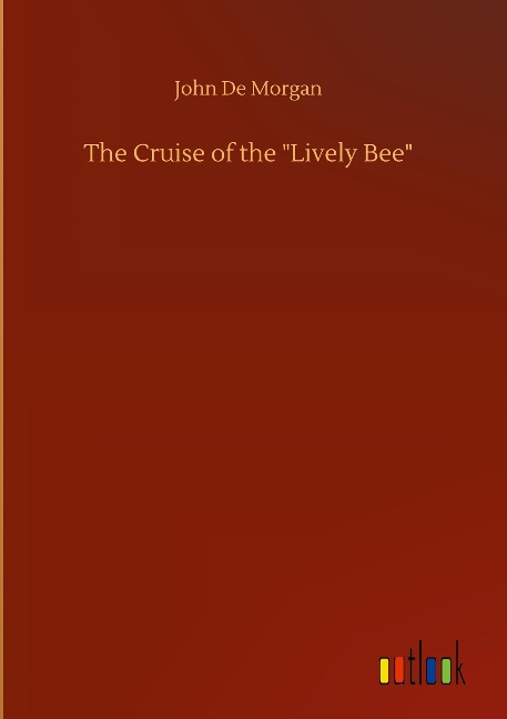 The Cruise of the Lively Bee