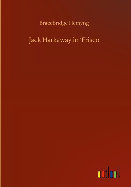 Jack Harkaway in Frisco