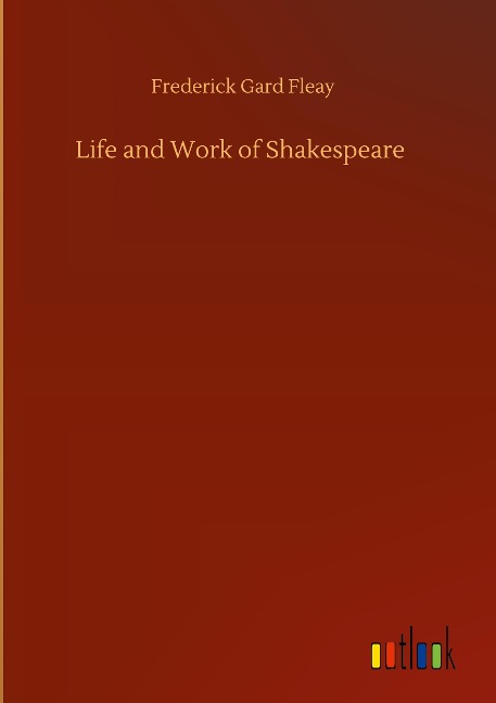 Life and Work of Shakespeare
