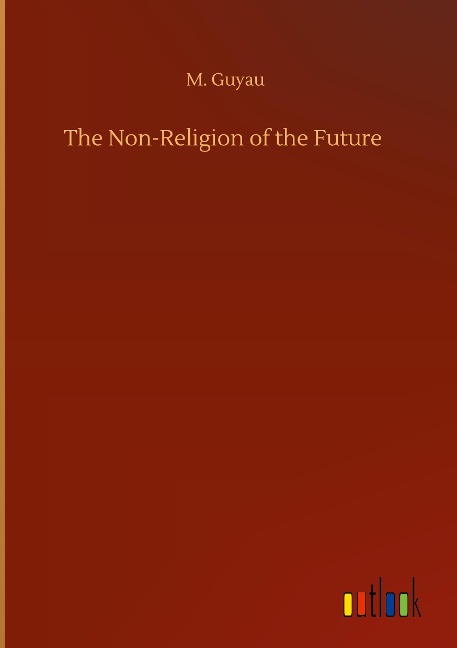The Non-Religion of the Future