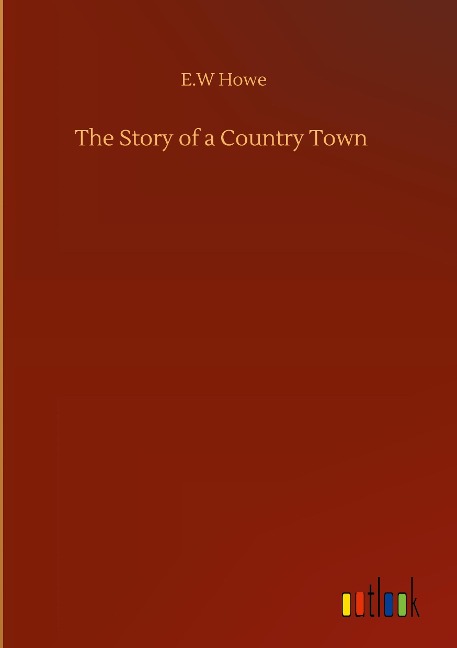 The Story of a Country Town