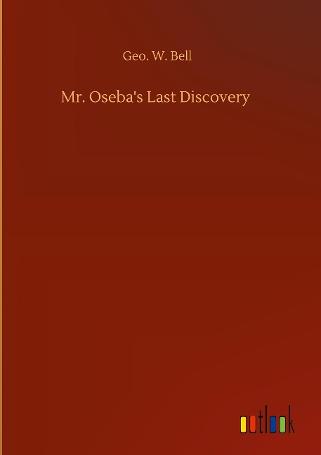 Mr. Osebas Last Discovery