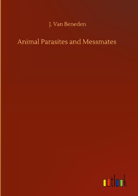 Animal Parasites and Messmates