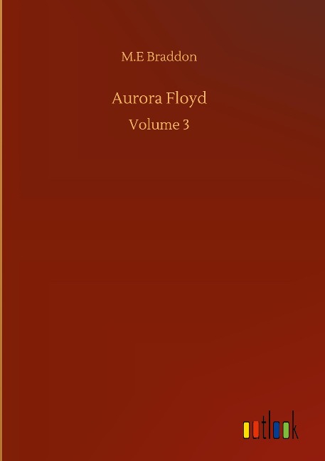 Aurora Floyd: Volume 3