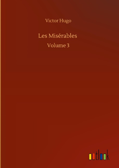 Les Misérables: Volume 3