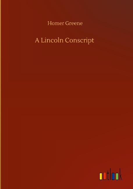 A Lincoln Conscript