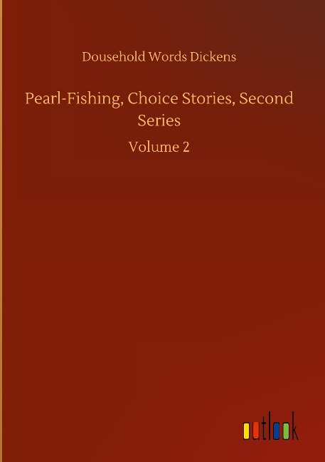 Pearl-Fishing, Choice Stories, Second Series: Volume 2