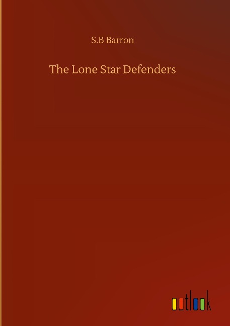 The Lone Star Defenders