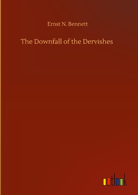 The Downfall of the Dervishes
