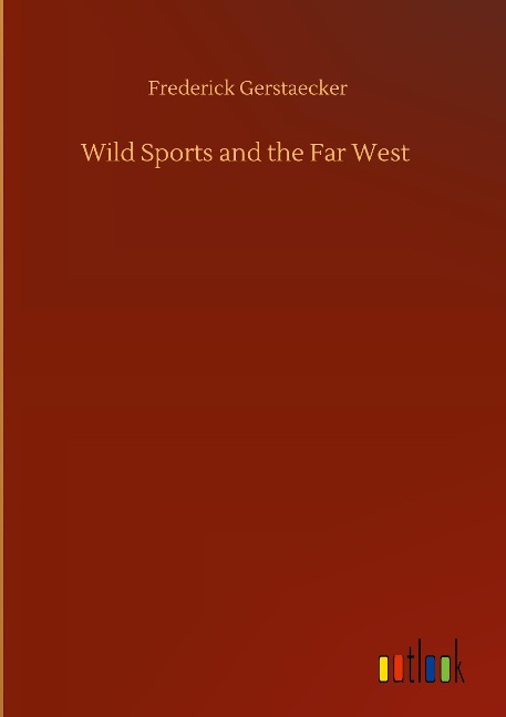 Wild Sports and the Far West