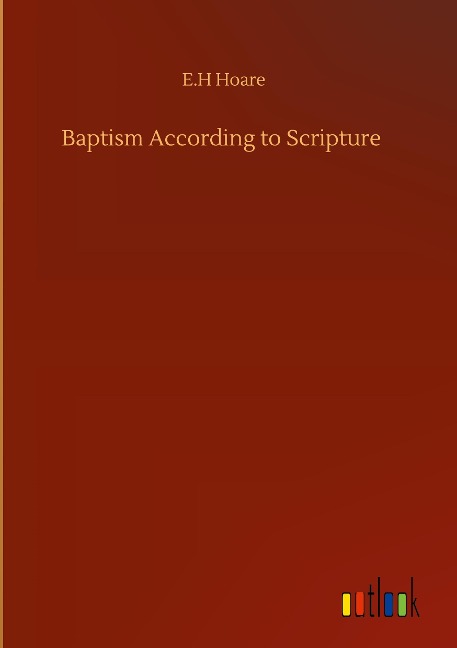Baptism According to Scripture