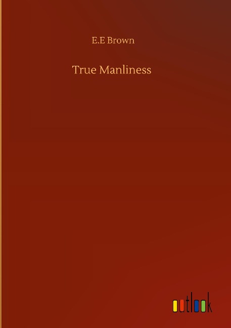 True Manliness