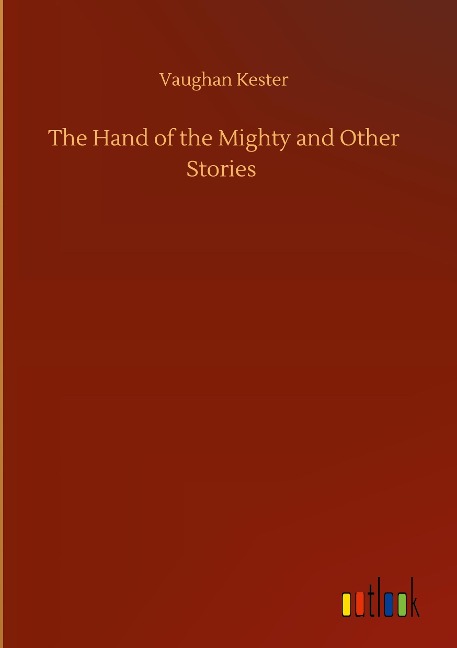 The Hand of the Mighty and Other Stories