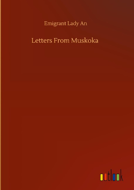 Letters From Muskoka