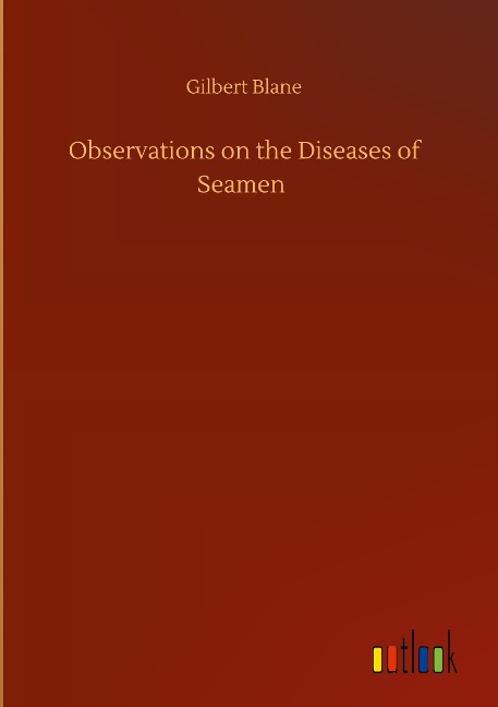 Observations on the Diseases of Seamen
