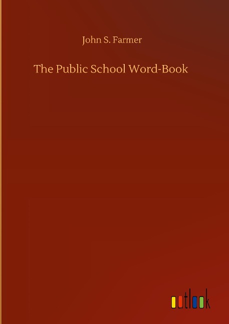 The Public School Word-Book