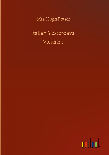 Italian Yesterdays: Volume 2