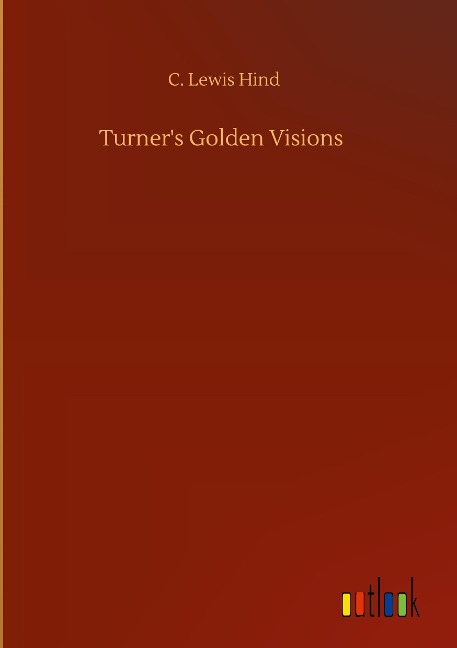 Turners Golden Visions