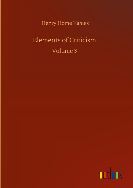 Elements of Criticism: Volume 3