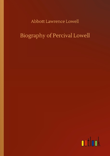 Biography of Percival Lowell