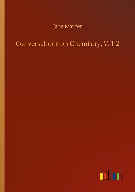 Conversations on Chemistry, V. 1-2