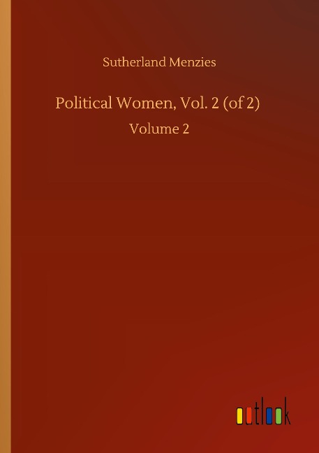 Political Women, Vol. 2 (of 2): Volume 2