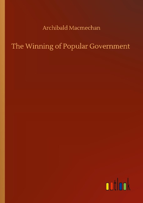 The Winning of Popular Government