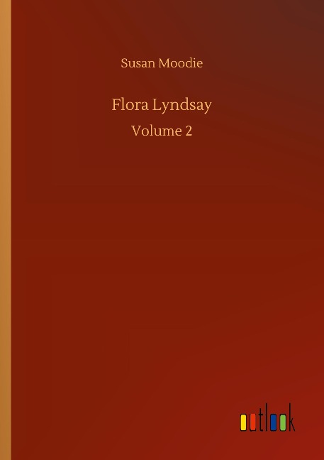Flora Lyndsay: Volume 2
