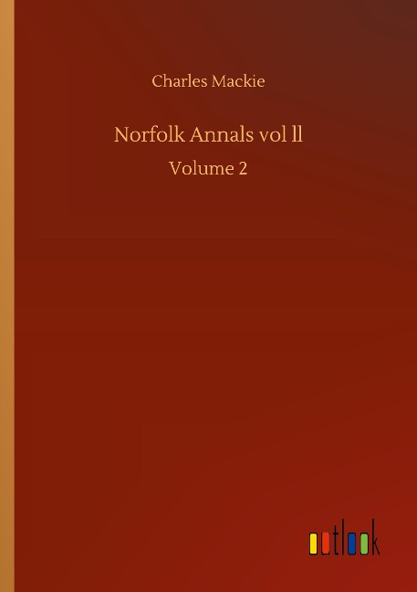 Norfolk Annals vol ll: Volume 2