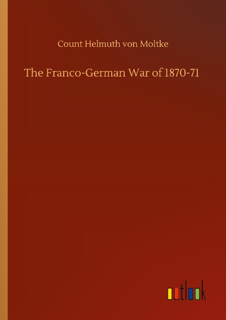The Franco-German War of 1870-71
