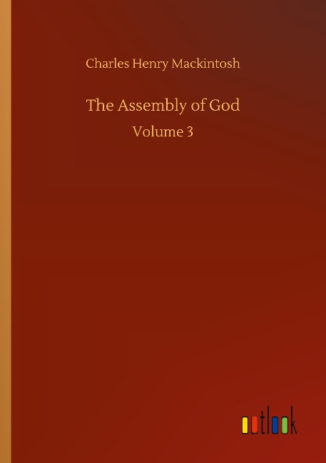 The Assembly of God: Volume 3