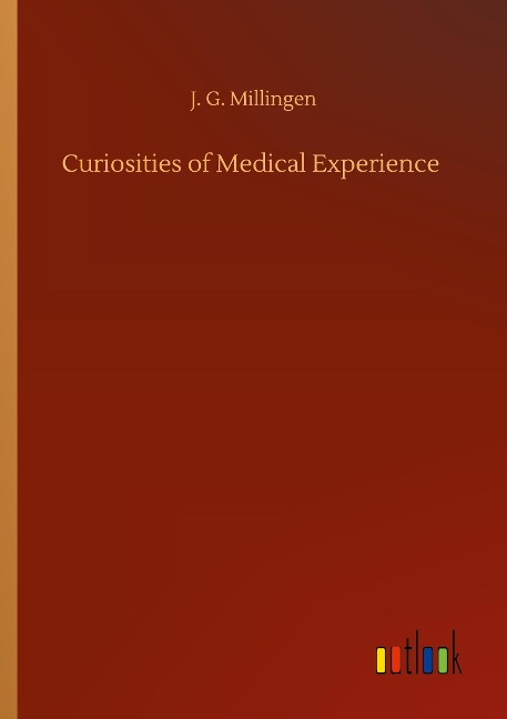 Curiosities of Medical Experience