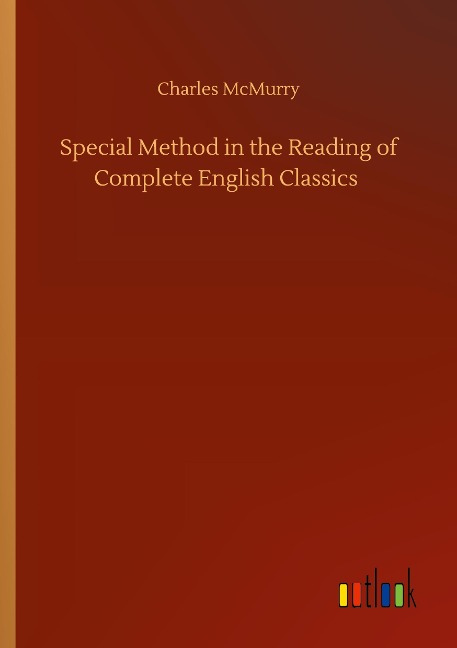 Special Method in the Reading of Complete English Classics