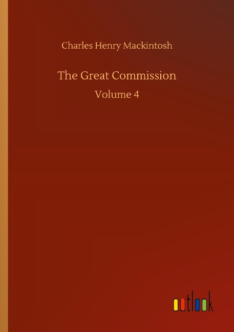 The Great Commission: Volume 4