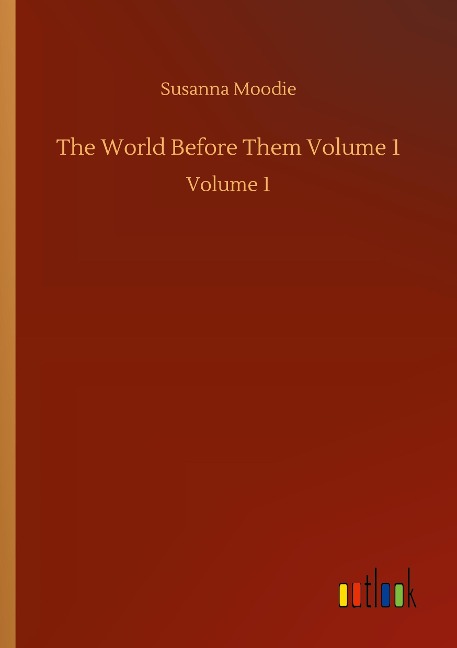 The World Before Them Volume 1: Volume 1