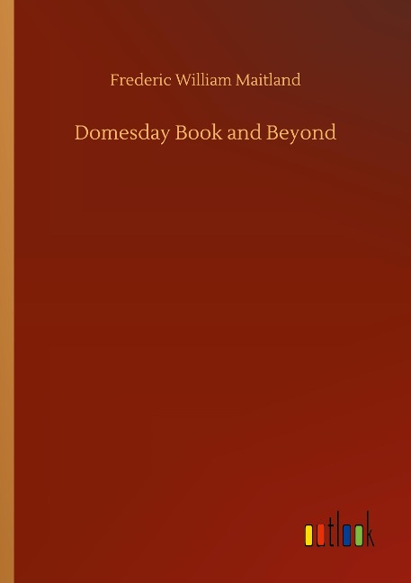Domesday Book and Beyond