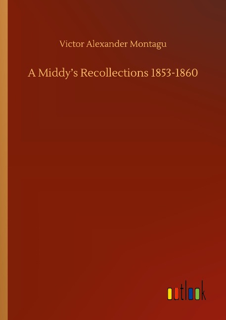 A Middys Recollections 1853-1860
