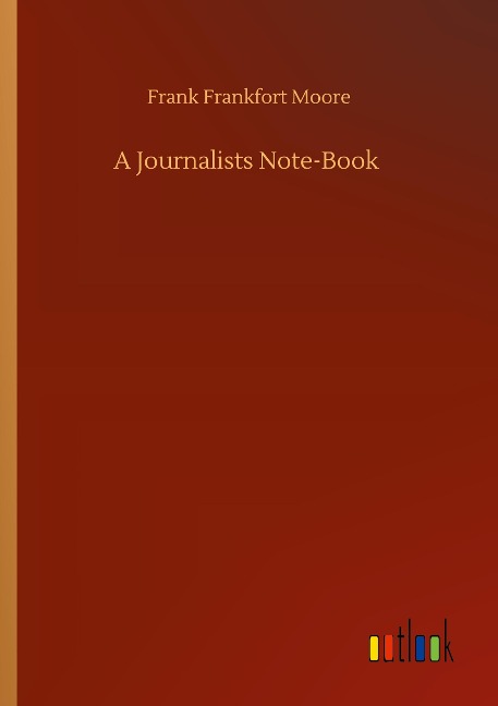 A Journalists Note-Book
