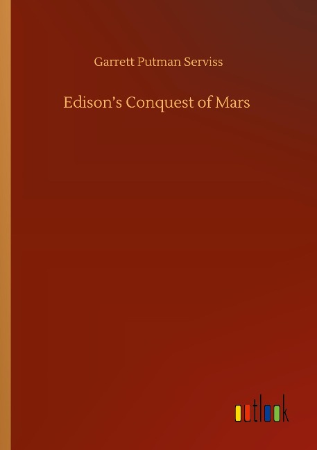 Edisons Conquest of Mars
