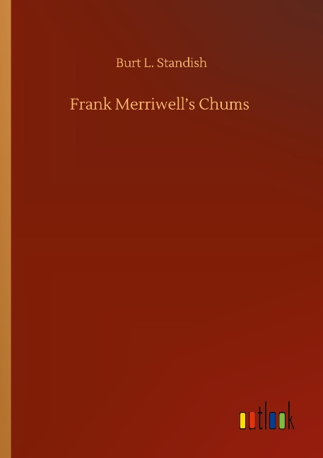 Frank Merriwells Chums
